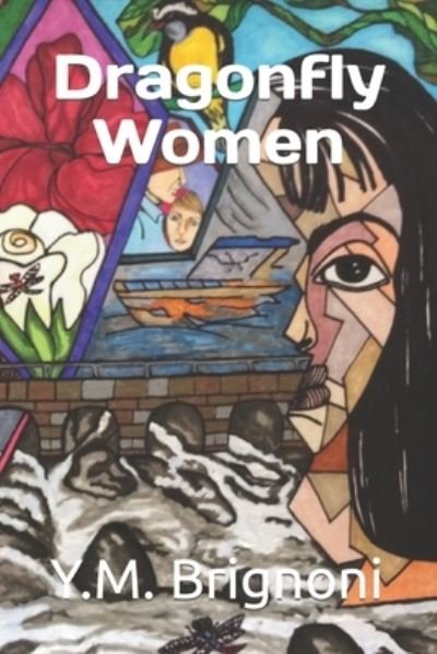 Cover for Y M Brignoni · Dragonfly Women (Paperback Bog) (2022)