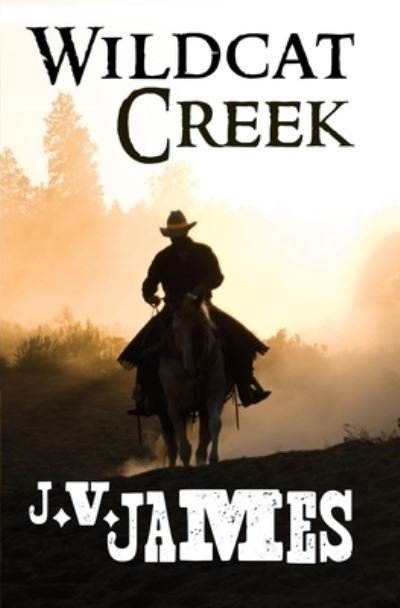 Cover for J V James · Wildcat Creek (Paperback Book) (2021)