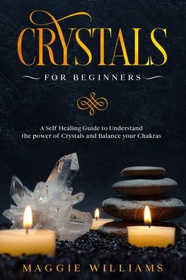 Cover for Maggie Williams · Crystals for Beginners (Paperback Book) (2020)