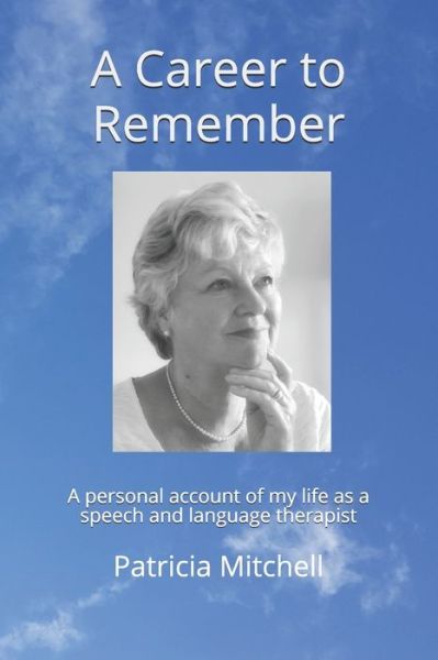 Cover for Patricia Mitchell · A Career to Remember (Paperback Book) (2020)