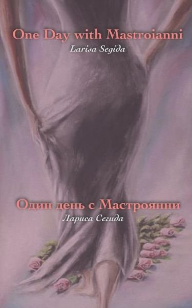 Cover for Larisa Segida · One Day with Mastroianni (Paperback Book) (2020)
