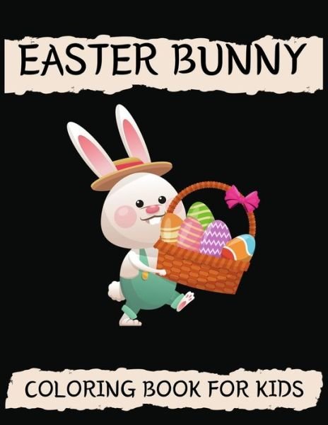 Cover for Ls Tasu · Easter Bunny Coloring Book For Kids (Pocketbok) (2021)
