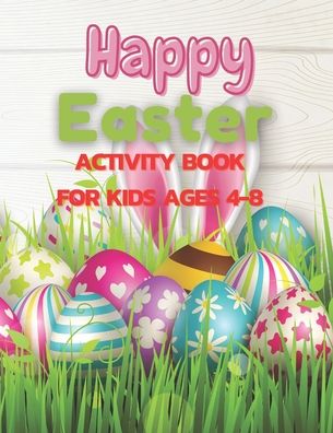 Cover for Michael Walker · Happy Easter Activity Book For Kids Ages 4-8 (Paperback Book) (2021)