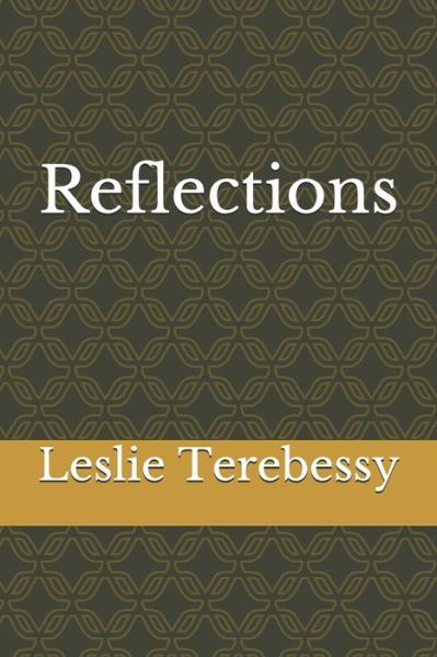 Cover for Leslie Terebessy · Reflections (Paperback Book) (2021)