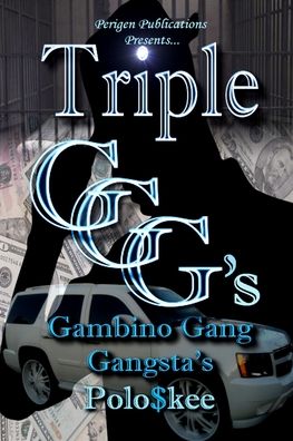 Cover for Polo Skee · Triple G's: Gambino Gang Gangsta's (Paperback Book) (2022)