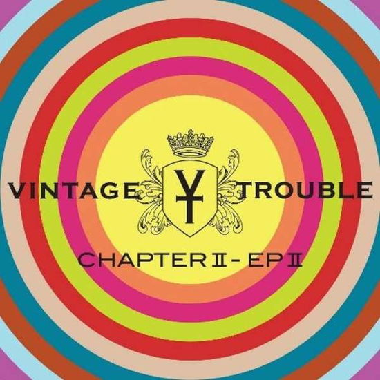 Chapter Ii, Ep Ii - Vintage Trouble - Musiikki - INGROOVES - 0192641065132 - perjantai 3. toukokuuta 2019