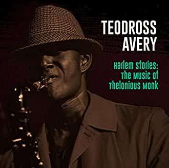 Harlem Stories - Teodross Avery - Muzyka - WJ3 - 0195269017132 - 18 września 2020