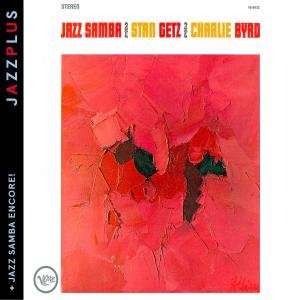 Jazz Samba + Jazz Samba Encore - Getz Stan / Byrd Charlie - Musik - POL - 0600753401132 - 26. März 2018