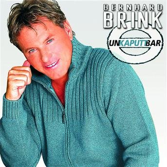 Cover for Bernhard Brink · Unkaputtbar (CD) (2004)