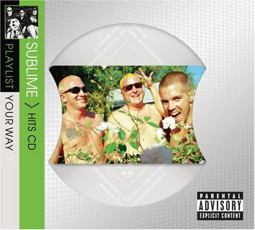 Sublime-playlist-your Way - Sublime - Music - GASOLINE BOOTS - 0602517751132 - June 30, 1990