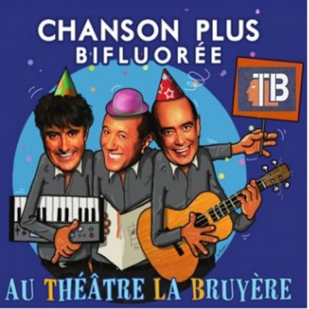 Cover for Chanson Plus Bifluoree  · Au theatre la bruyere (DVD/CD) (2016)