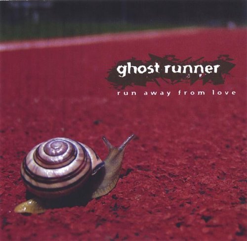 Run Away from Love - Ghost Runner - Muzyka - Ghost Runner - 0634479122132 - 30 sierpnia 2005