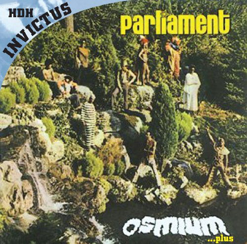 Osmium + 7 - Parliament - Musikk - EDSEL - 0740155103132 - 6. juli 2009