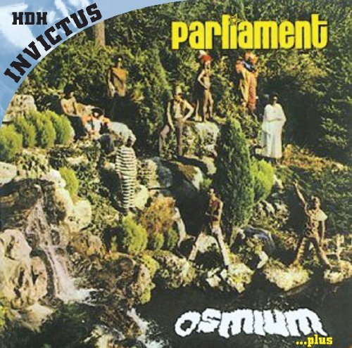 Cover for Parliament · Osmium + 7 (CD) [Bonus Tracks edition] (2009)
