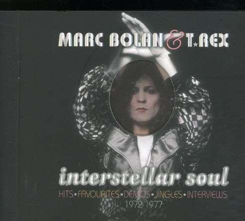 Cover for Marc Bolan &amp; T Rex · Interstellar Soul (CD) (2007)