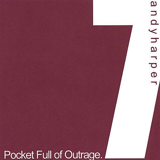 Cover for Andy Harper · Pocket Full of Outrage (CD) (2007)