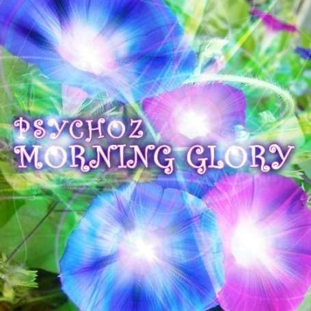 Cover for Psychoz · Psychoz - Morning Glory (CD) (2009)