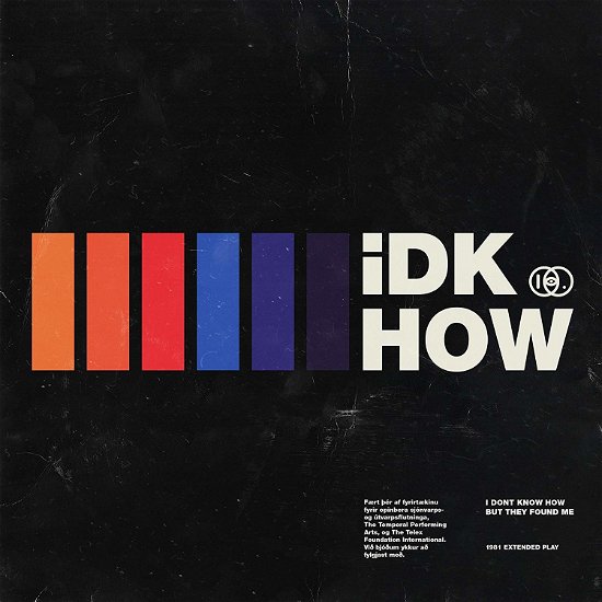 Cover for I Don’t Know How but They Found Me · Extended Play (Cdep) (CD) (2018)