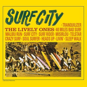 Surf City - Lively Ones - Música - RUMBLE - 0889397103132 - 14 de outubro de 2014