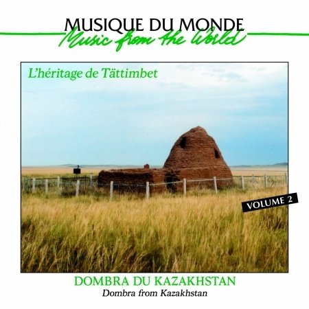 Dombra From Kazakhstan - V/A - Musik - BUDA - 3259130182132 - 13 september 2010