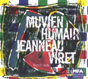 Cover for Muvien/ Humair/ Jeanneau/ Viret · Flench Wok (CD) (2014)