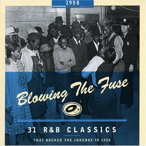 Blowing The Fuse - 1958 - Various Artists - Musiikki - BEAR FAMILY - 4000127167132 - tiistai 12. syyskuuta 2017