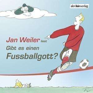 Cover for Jan Weiler · Gibt Es Einen Fussballgott? (CD) (2006)