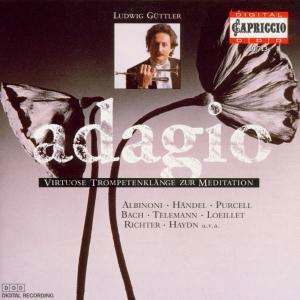 Adagio-Virtuose Trompeten - Ludwig Guttler - Muzyka - CAPRICCIO - 4006408107132 - 22 lipca 2001