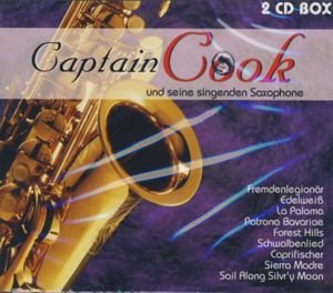 Cover for Captain Cook Und Seine Singend · Captain Cook Und Seine Singenden Saxphone (CD) (2017)