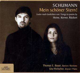 Cover for Bauer, Thomas / Hielscher, Uta · Schumann: Songs to Poems by Heine, Kerner, Ruckert (CD) (2010)