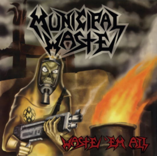 Cover for Municipal Waste · Waste Em All (CD) [Remastered edition] (2023)