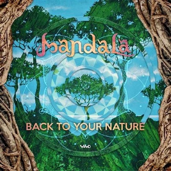 Cover for Mandala · Back to Your Nature (CD) (2018)