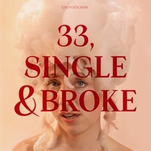 Cover for Teresa Bergman · 33, Single And Broke (CD) [Digipak] (2022)