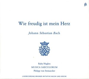 Wie Freudig Ist Mein Herz - Johann Sebastian Bach - Musik - FRA BERNARDO - 4260307439132 - 18. april 2013