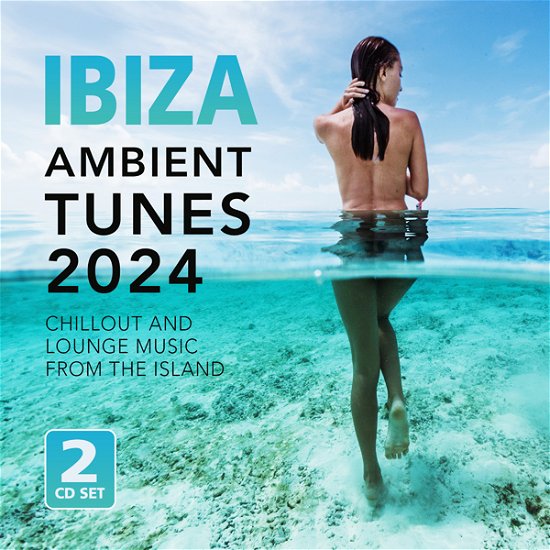 Cover for Ibiza Ambient Tunes 2024 / Var · Ibiza Ambient Tunes 2024 (CD) (2024)
