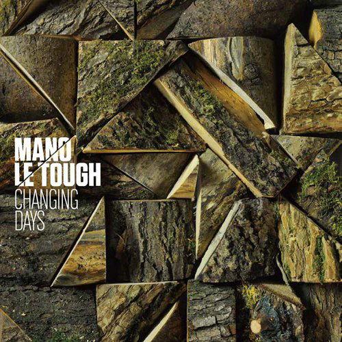 Cover for Mano Le Tough · Changing Days (CD) [Japan Import edition] (2013)