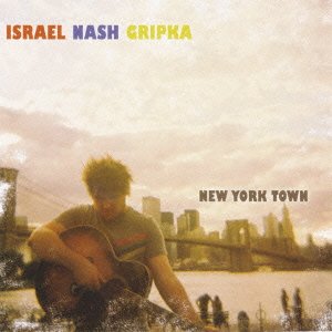 Cover for Israel Nash Gripka · New York Town (CD) [Japan Import edition] (2012)