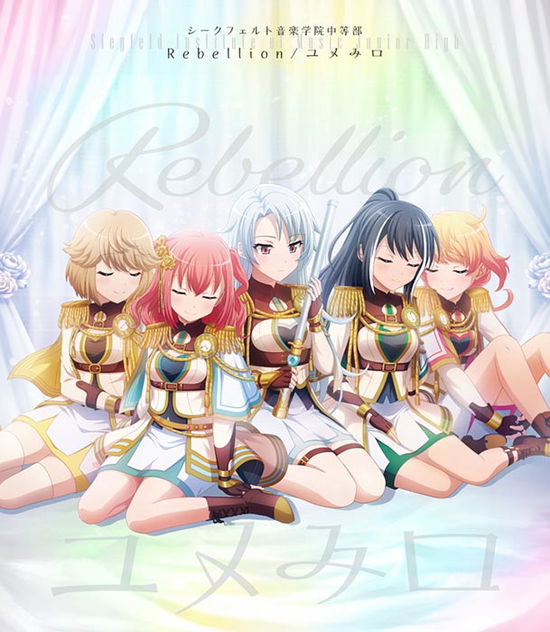 Rebellion / Yume Miro <limited> - Siegfeld Ongakugakuin Chut - Music - BUSHIROAD MUSIC INC. - 4562494356132 - June 7, 2023