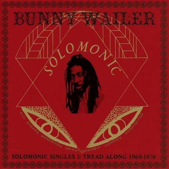Cover for Bunny Wailer · Solomonic Singles 1: Tread Alo (CD) (2016)