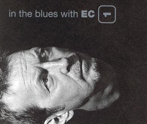 In the Bluews with Ec 1 - Eric Clapton - Musik - LEXINGTON - 4988005914132 - December 1, 2022