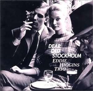 Cover for Eddie Higgins · Dear Old Stockholm (CD) (2008)