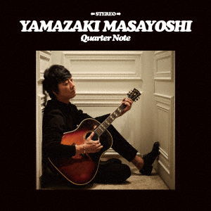 Cover for Masayoshi Yamazaki · Quarter Note (CD) (2019)