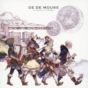 Cover for De De Mouse · A Journey to Freedom (CD) [Japan Import edition] (2010)