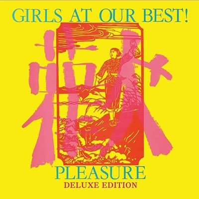 Girls at Our Best! · Pleasure (CD) [Deluxe edition] (2022)