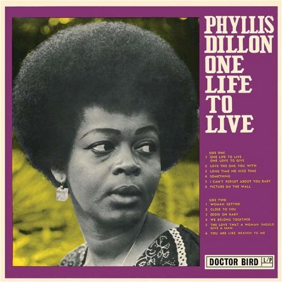 One Life To Live - Phyllis Dillon - Musiikki - DOCTOR BIRD - 5013929272132 - perjantai 7. syyskuuta 2018