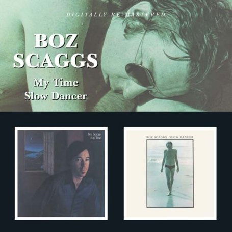Cover for Boz Scaggs · My Time / Slow Dancer (CD) (2008)