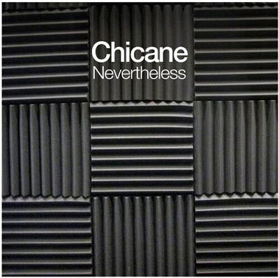 Nevertheless - Chicane - Musikk - MODENA RECORDS - 5037300958132 - 7. juli 2023