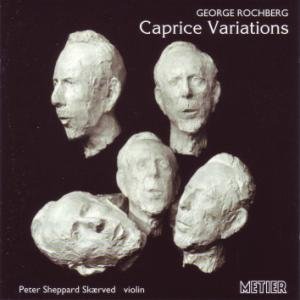 Cover for Peter Sheppard Skaerved · Rochberg: Caprice Variations 1 (CD) (2000)