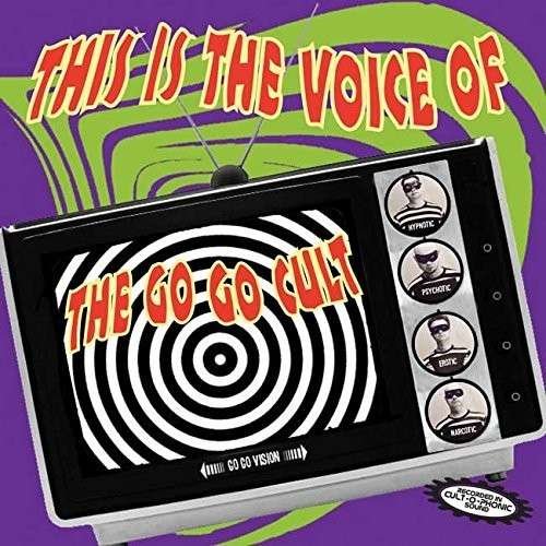This Is The Voice Of - Go Go Cult - Muziek - WESTERN STAR - 5060195516132 - 29 april 2016