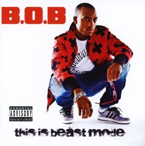 Cover for B.o.b · This is Beast Mode (CD) (2015)